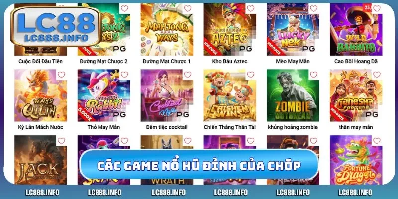 Các game nổ hũ LC88 đỉnh của chóp