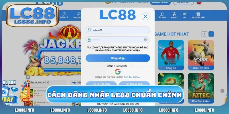 Cách đăng nhập LC88 chuẩn không cần chỉnh