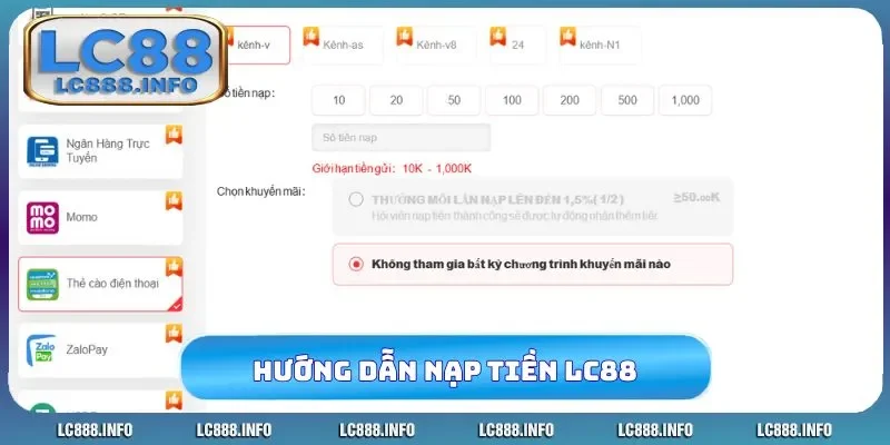 Hướng dẫn nạp tiền LC88 cực chuẩn