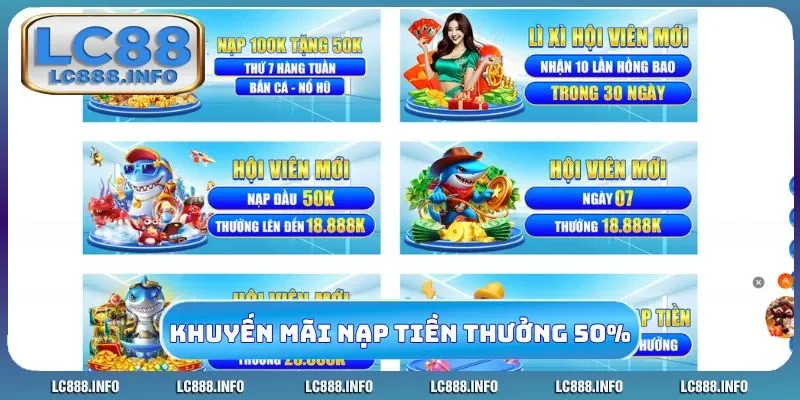 Khuyến mãi LC88 nạp tiền thưởng 50%
