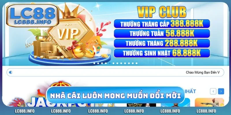 Nhà cái mong muốn đổi mới phục vụ cho xã hội