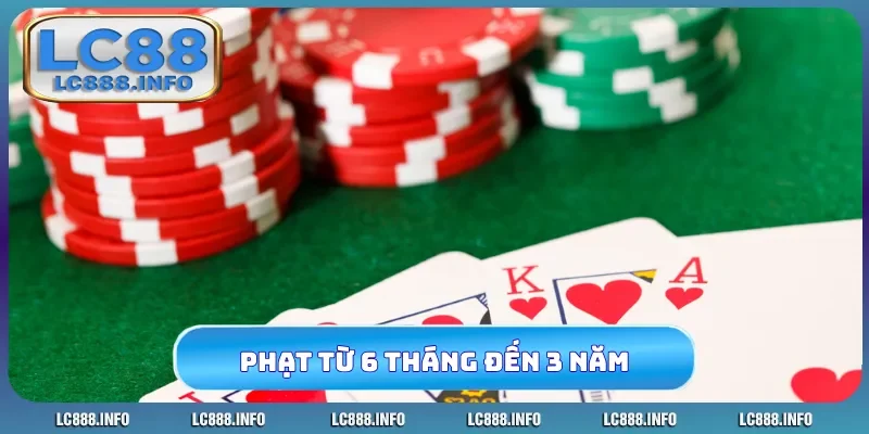 Quy định phạt cá độ từ 6 tháng đến 3 năm